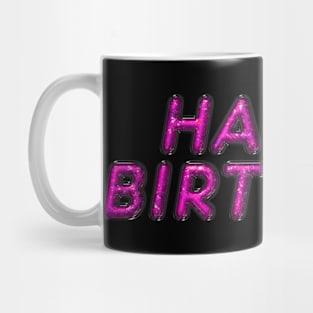 Happy Birthday - Pink Mug